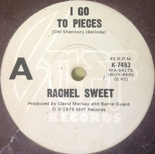 Rachel Sweet – I Go To Pieces 7" vinyl record