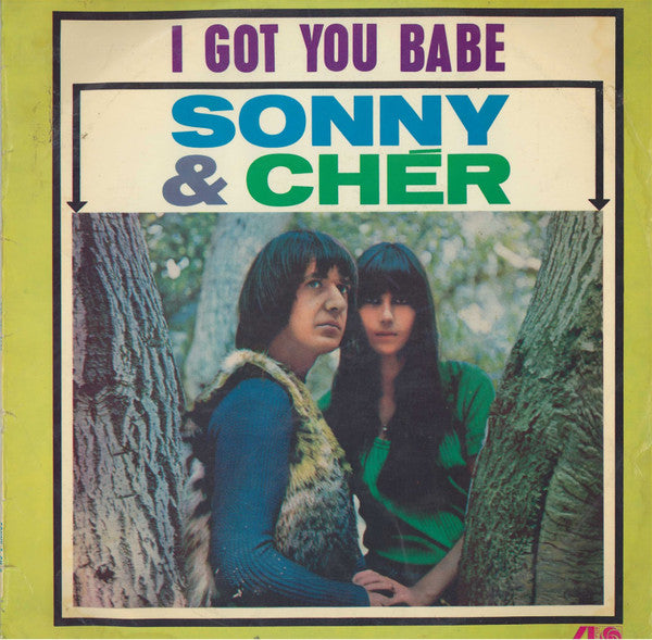 Sonny & Cher – I Got You Babe