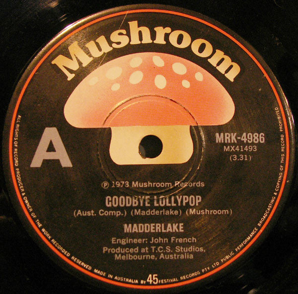 Madder Lake – Goodbye Lollypop 7" vinyl record
