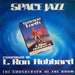 L. Ron Hubbard – Space Jazz LP vinyl record, image 1 of 9
