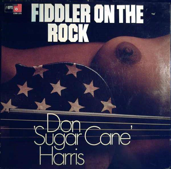 Don "Sugarcane" Harris – Fiddler On The Rock LP vinyl record, image 1 of 4