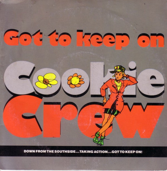 The Cookie Crew – Got To Keep On (Remix) 7" vinyl record, image 1 of 4