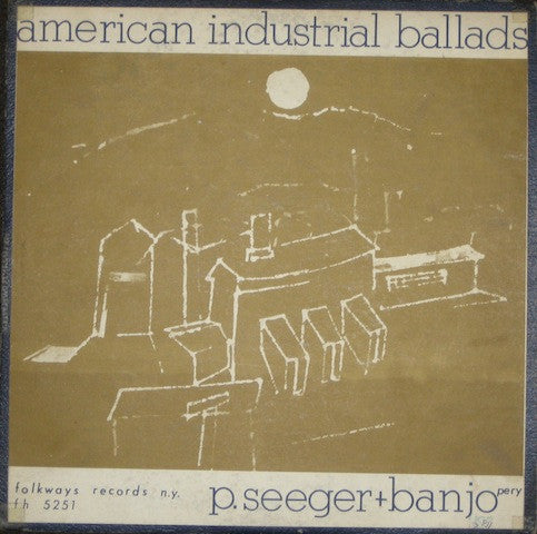 Pete Seeger – American Industrial Ballads LP vinyl record, image 1 of 6