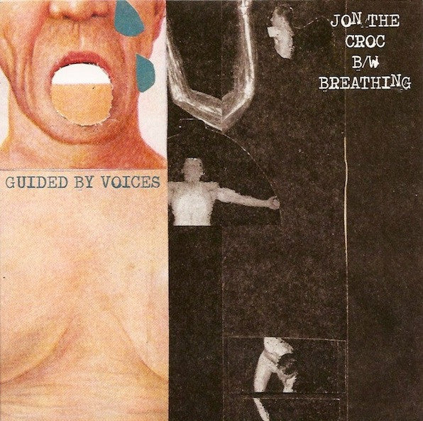 Guided By Voices – Jon The Croc b/w Breathing 7" vinyl record