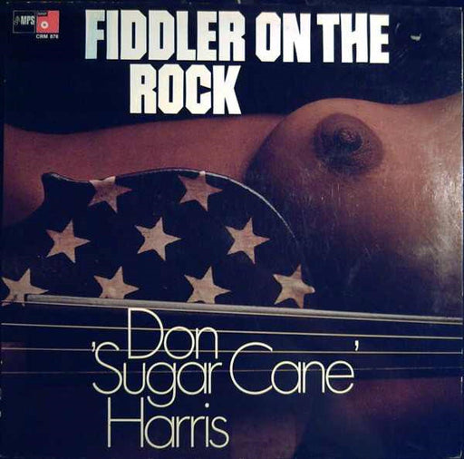 Don "Sugarcane" Harris – Fiddler On The Rock