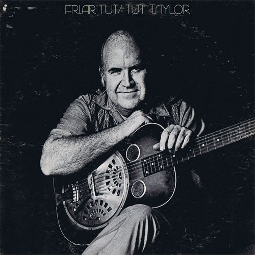 Tut Taylor – Friar Tut