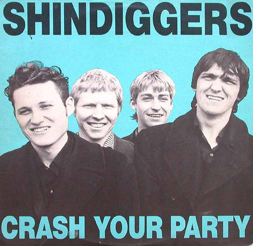 Shindiggers – Crash Your Party