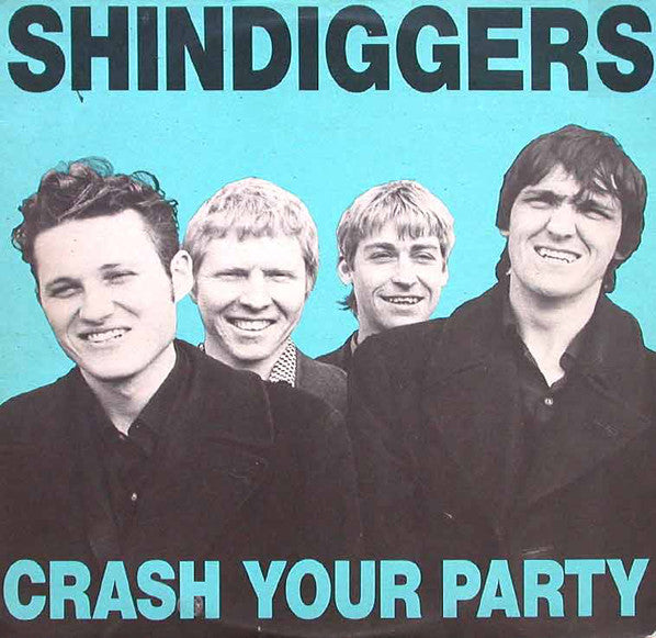 Shindiggers – Crash Your Party