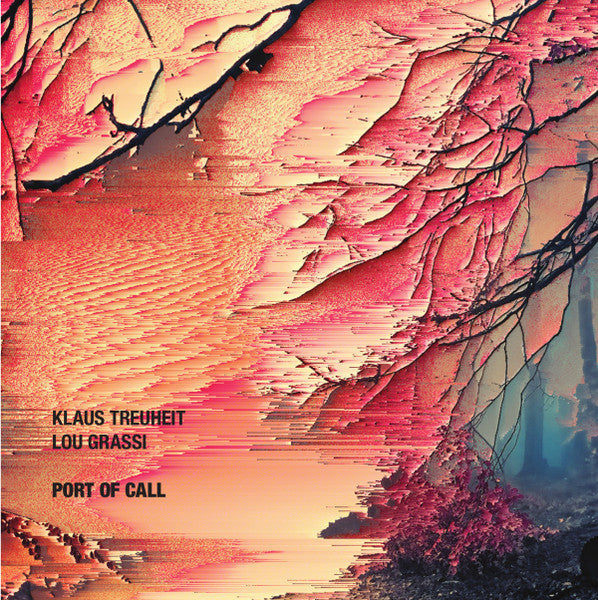 Klaus Treuheit, Lou Grassi – Port Of Call LP vinyl record