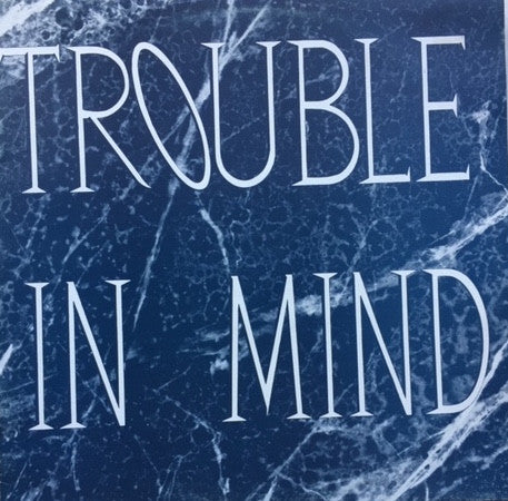 Trouble In Mind – Trouble In Mind 12" vinyl record, image 1 of 2