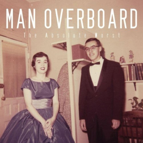 Man Overboard – The Absolute Worst 7" vinyl record