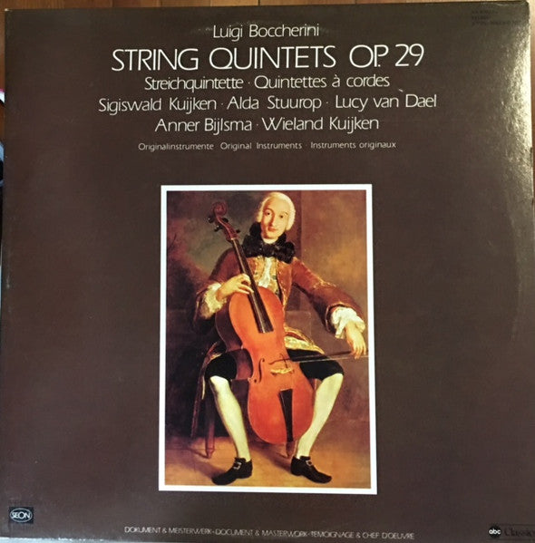 Luigi Boccherini, Sigiswald Kuijken, Alda Stuurop, Lucy van Dael, Anner Bylsma, Wieland Kuijken – String Quintets, Op. 29 = Streichquintette = Quintettes À Cordes (2xLP) LP vinyl record, image 1 of 2
