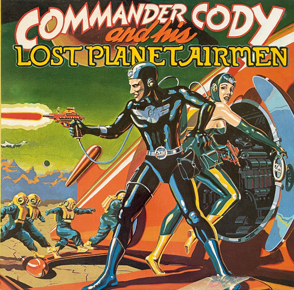 Commander Cody And His Lost Planet Airmen – Commander Cody And His Lost Planet Airmen LP vinyl record, image 1 of 5