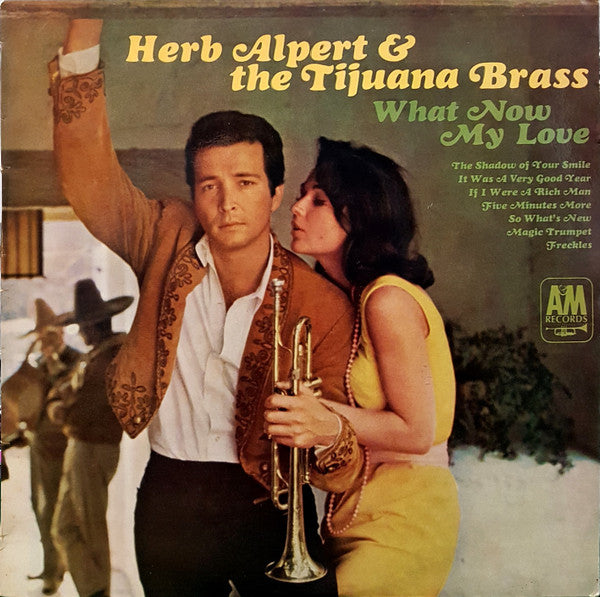 Herb Alpert & The Tijuana Brass – What Now My Love LP vinyl record, image 1 of 4
