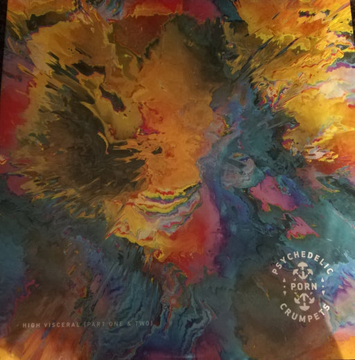 Psychedelic Porn Crumpets – High Visceral {Part One} & {Part Two}