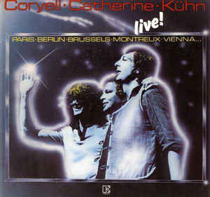 Larry Coryell, Philip Catherine, Joachim Kühn – Live ! LP vinyl record