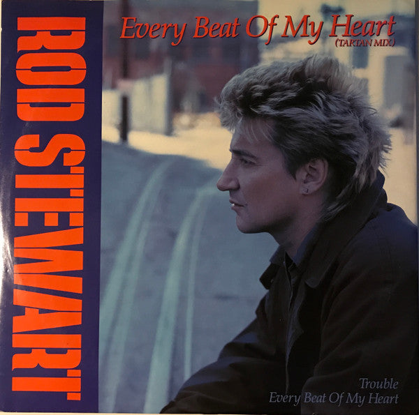 Rod Stewart – Every Beat Of My Heart (Tartan Mix)