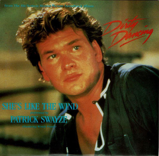 Patrick Swayze, Wendy Fraser – She's Like The Wind 7" vinyl record, image 1 of 4