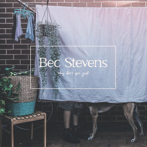 Bec Stevens – Why Don’t You Just 12" vinyl record, image 1 of 6