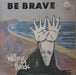 Be Brave – Willing Hands 12" vinyl record, image 1 of 5