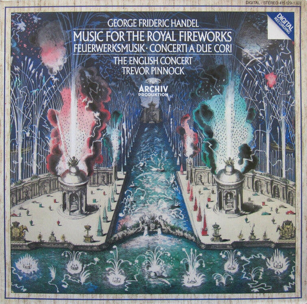 Georg Friedrich Händel, The English Concert, Trevor Pinnock – Music For The Royal Fireworks, Concerti A Due Cori LP vinyl record, image 1 of 7