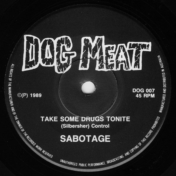 Sabotage – Take Some Drugs Tonite 7" vinyl record, image 2 of 4