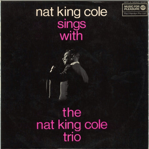 The Nat King Cole Trio – Nat King Cole Sings With The Nat King Cole Trio