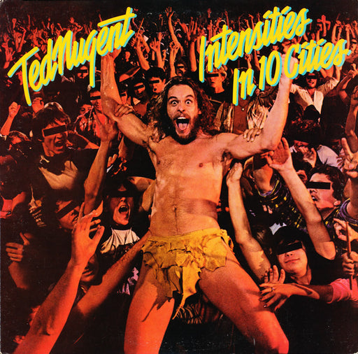 Ted Nugent – Intensities In 10 Cities LP vinyl record, image 1 of 6