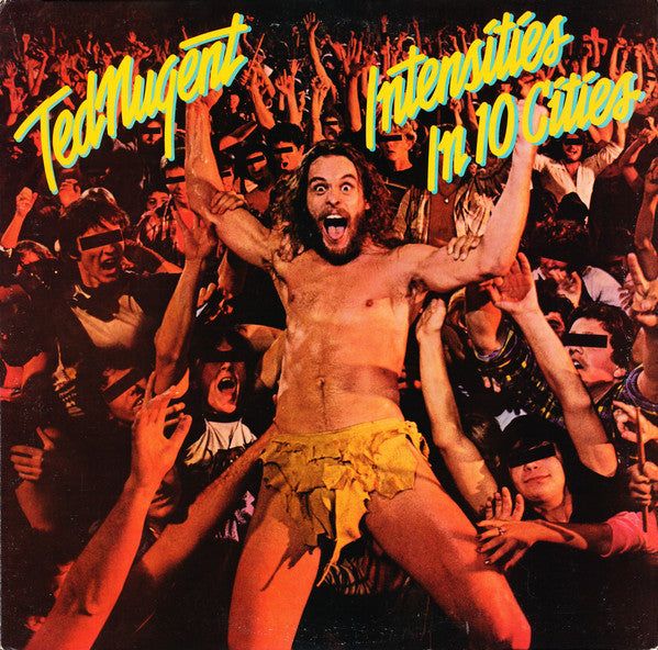 Ted Nugent – Intensities In 10 Cities LP vinyl record, image 1 of 6