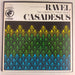 Maurice Ravel, Robert Casadesus – The Complete Piano Music LP vinyl record, image 1 of 10