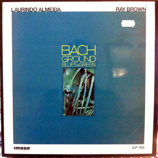 Laurindo Almeida, Ray Brown – Bach Ground Blues & Green LP vinyl record, image 1 of 4