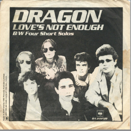 Dragon – Love's Not Enough 7" vinyl record, image 1 of 3