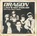 Dragon – Love's Not Enough 7" vinyl record, image 1 of 3