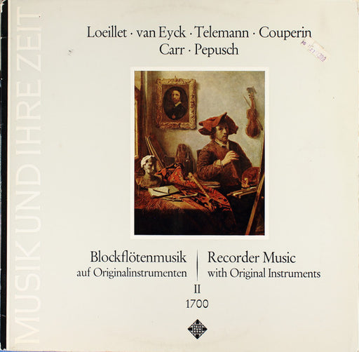 Jean-Baptiste Loeillet, Jacob Jan Van Eyck, Georg Philipp Telemann, François Couperin, Robert Carr, Johann Christoph Pepusch – Blockflötenmusik Auf Originalinstrumenten Um 1700 / Recorder Music With Original Instruments II 1700 LP vinyl record, image 1 of 5