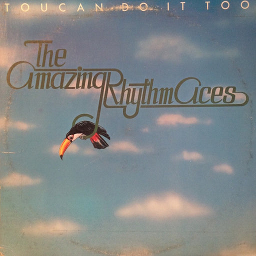 The Amazing Rhythm Aces – Toucan Do It Too