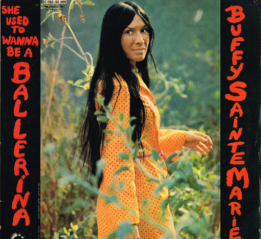Buffy Sainte-Marie – She Used To Wanna Be A Ballerina
