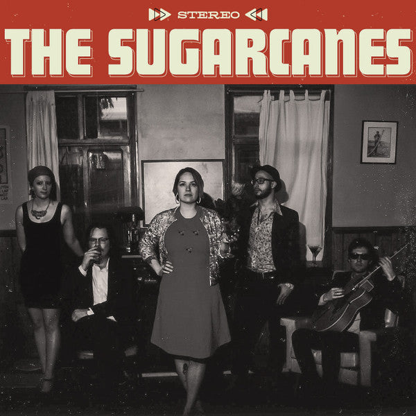 The Sugarcanes – The Sugarcanes LP vinyl record