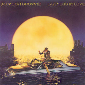 Jackson Browne – Lawyers In Love