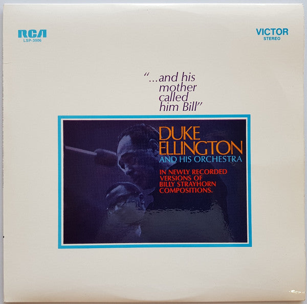 Duke Ellington And His Orchestra – "...And His Mother Called Him Bill"