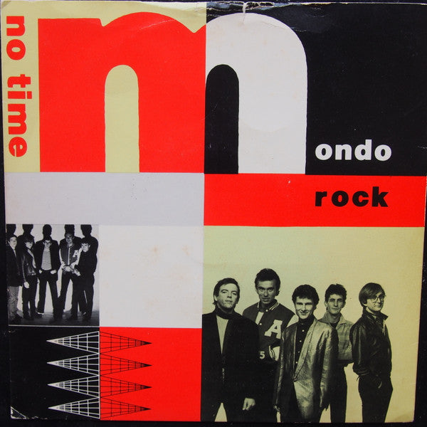 Mondo Rock – No Time 7" vinyl record, image 1 of 4
