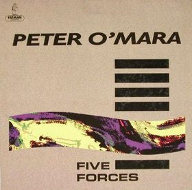 Peter O'Mara – Five Forces LP vinyl record
