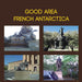 Good Area – French Antarctica LP vinyl record, image 1 of 3