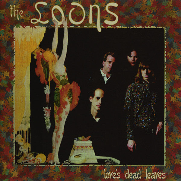 The Loons – Love's Dead Leaves LP vinyl record