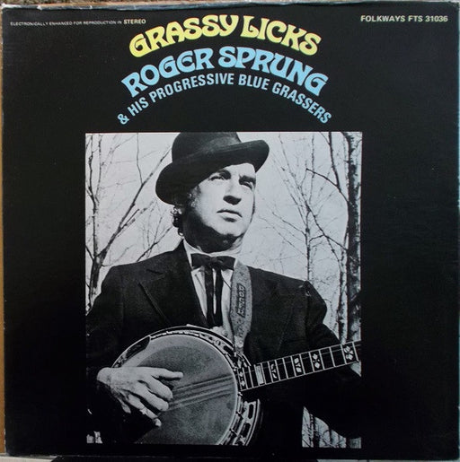 Roger Sprung And His Progressive Bluegrassers – Grassy Licks