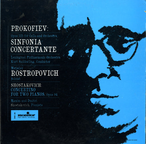 Sergei Prokofiev, Mstislav Rostropovich, Leningrad Philharmonic Orchestra, Kurt Sanderling, Maxim Shostakovich, Dmitri Shostakovich – Opus 125 For Cello And Orchestra Sinfonia Concertante / Concertino For Two Pianos, Opus 94