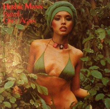 Herbie Mann – Brazil - Once Again LP vinyl record
