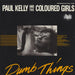Paul Kelly & The Coloured Girls – Dumb Things (2x7") 7" vinyl record, image 2 of 9
