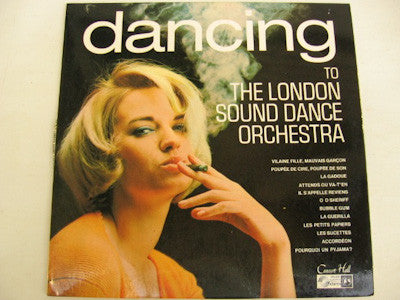 The London Sound Dance Orchestra – Dancing To The London Sound Dance Orchestra
