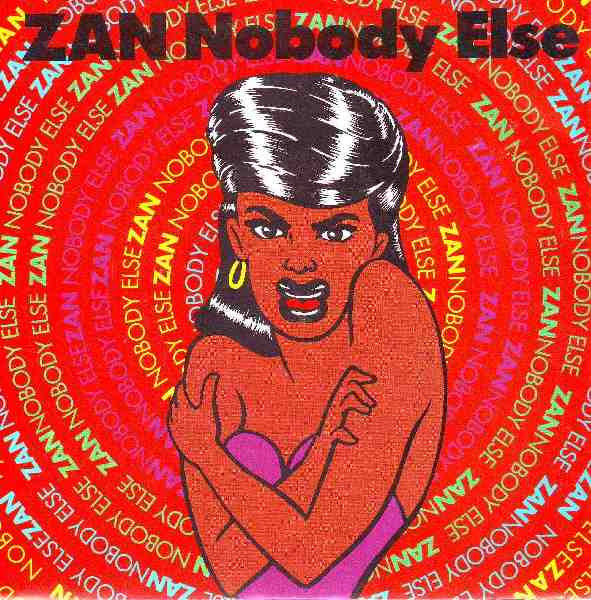 Zan – Nobody Else 7" vinyl record, image 1 of 4