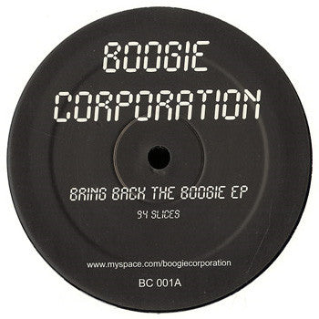 Boogie Corporation – Bring Back The Boogie EP 12" vinyl record